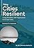 Making Cities Resilient - Living Shoreline, Self Organization & Circular Cities