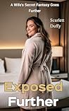 Exposed: Further:...