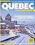 QUEBEC TRAVEL & HISTORY GUIDE 2027 (FULL COLOR): Explore the Heart of Canada: Discover the Secrets, Stories, and Stunning Sights of a Timeless Province