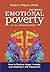 Emotional Poverty in All De...