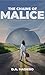 The Chains of Malice: A near-future psychological thriller