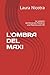L'OMBRA DEL MAXI: Le indagini dell'Avvocato Palma in una Palermo anni 80 (Avvocato Palma Legal Thriller) (Italian Edition)