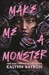 Make Me a Monster