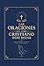 DEVOCIONARIO: Las oraciones que todo católico tiene que rezar (Spanish Edition)