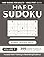 Hard Sudoku Puzzle Book for Adults -- Volume 7: 200 Challenging Puzzles for Experienced Solvers | One Puzzle Per Page | Large Print (Hard Sudoku Puzzle Book for Adults -- Large Print)