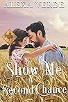 Show Me a Second Chance (Cowboy Crossing Romances #2)