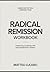 Significant Pattern emerging from Radical Remission: Preventing Continuity with the original book’s pattern