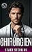 Le Chirurgien (Cœurs Ouverts Série t. 1) (French Edition)
