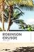 Robinson Crusoe: In Modern, Updated English (Easy to Read)