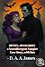 Bitten, Awkwardly: a Neurodivergent/Vampire love story...with Bats (The Unaccommodated Autist)