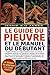 LE GUIDE DU PIEUVRE ET LE MANUEL DU DÉBUTANT: Guide complet de l'aquariophile et de la vie marine: installation avancée de l'aquarium, gestion de la ... la stimulation cognitive, (French Edition)