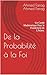 De la Probabilité à la Foi: Un Carde Mathmatique Pour le Fondement de L'Islam. (French Edition)