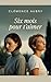 Six mois pour t'aimer: Romance saphique - Roman lesbien (French Edition)