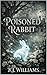 The Poisoned Rabbit