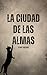 La ciudad de las almas (Spanish Edition)
