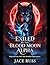 EXILED BY THE BLOOD MOON ALPHA: Rejected mate rises with forbidden lunar power