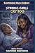 Strong Girls Cry Too (Southside High Series)