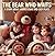 The Bear Who Waits: A Story About Having a Safe and Cozy Place