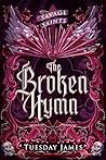 Savage Saints: The Broken Hymn