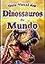 Guia Visual dos Dinossauros do Mundo: 30 Dinossauros Populares para Crianças | Fotos Coloridas e Ilustrações Realistas | Primeiro Livro de Dinossauros (Enciclopédia de Todos) (Portuguese Edition)