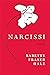 NARCISSI: A Novel