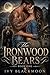 The Ironwood Bears by Ivy Blackmoon