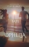 The Fate Of Ophelia