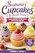 Summer Cupcakes & Sweet Treats: 15 Easy Homemade Cupcake Recipes with Delicious Frosting for Every Occasion