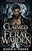 Claimed by the Feral Warden: A Dark Wolf Shifter Romance (The Mooncage Omegas Book 1)