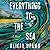 Everything to the Sea