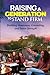 Raising a Generation to Stand Firm: Book 1 - Foundations: Building Awareness, Grounding, and Inner Strength (Raising a Generation to Stand Firm Volume number 1)