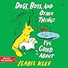 Dogs, Boys, and O...