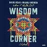 Wisdom Corner: A Novel