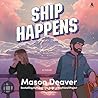 Ship Happens: A Novel