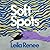 Soft Spots: A Novel