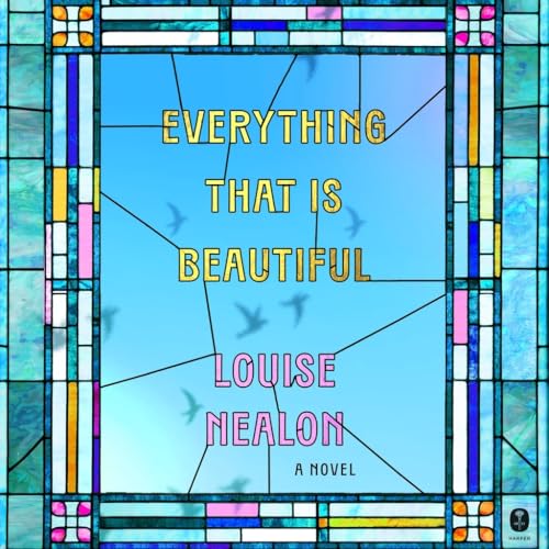 Everything That Is Beautiful: A Novel (MP3 CD)