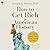 How to Get Rich in American History: 300 Years of Financial Advice That Worked (& Didn't)