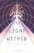 The Light Within (The Origin)