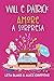 Will e Patrick Amore a sorpresa (Will e Patrick Svegliarsi sposati Vol. 2) (Italian Edition)