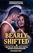 Bearly Shifted: Kurvige Hel...