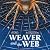 Weaver and the Web