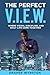 The Perfect V.I.E.W.: Where Vision, Discipline, and Daily Life Come Together
