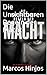 Die Unsichtbaren Regeln der Macht (German Edition)