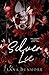 Silver Lie: A Dark Scottish Mafia Reverse Harem Romance