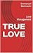 TRUE LOVE: Love Management