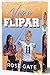 Vas a flipar (Gimnastas de la SSU, #4)