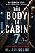 The Body In Cabin 7
