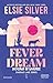 Fever Dream. Sogno d’amore (Emerald Lake Series Vol. 1) (Italian Edition)