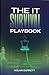 The IT Survival Playbook: How Small Businesses Stay Safe, Stable, and Sane in a Rapidly Changing Digital World