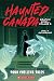Haunted Canada Graphic Nove...